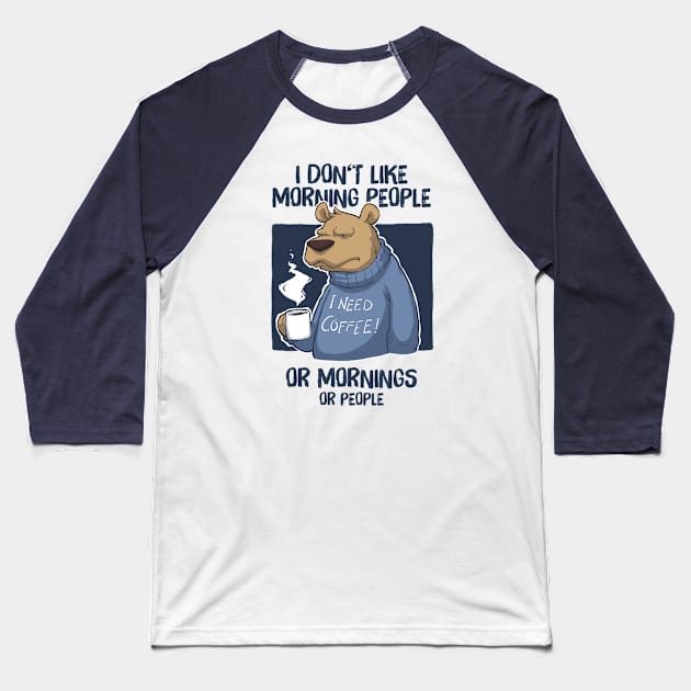 Morning Coffee Bear Grumpy v2 Baseball T-Shirt by MBGraphiX